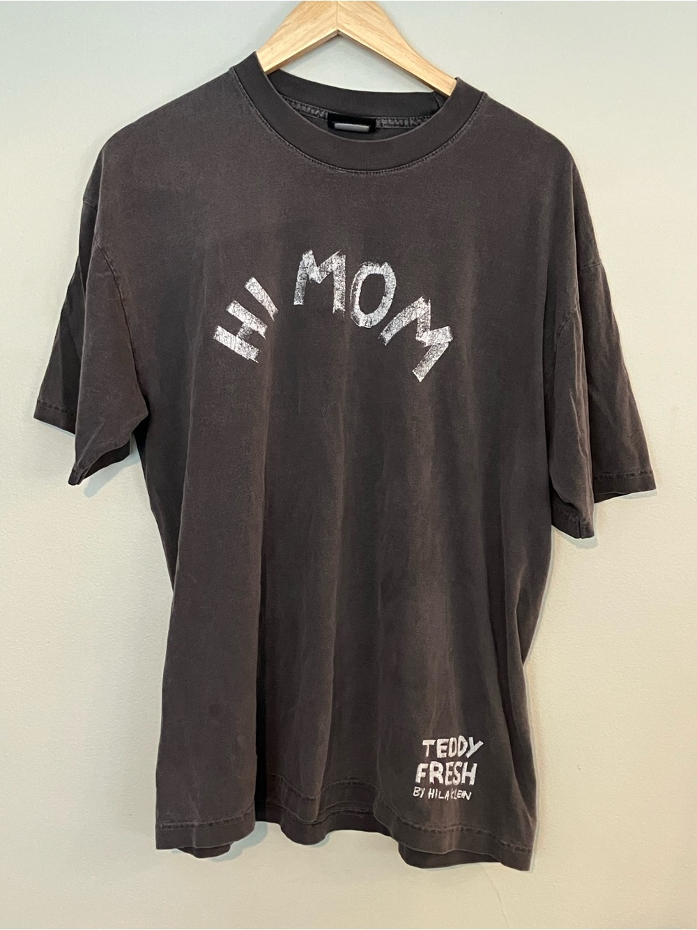 Teddy Fresh Hi Mom Bye Mom T-Shirt